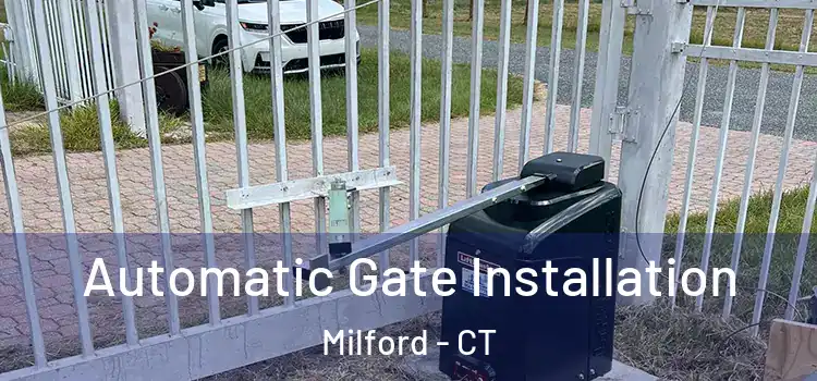 Automatic Gate Installation Milford - CT