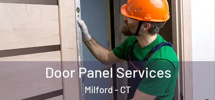 Door Panel Services Milford - CT